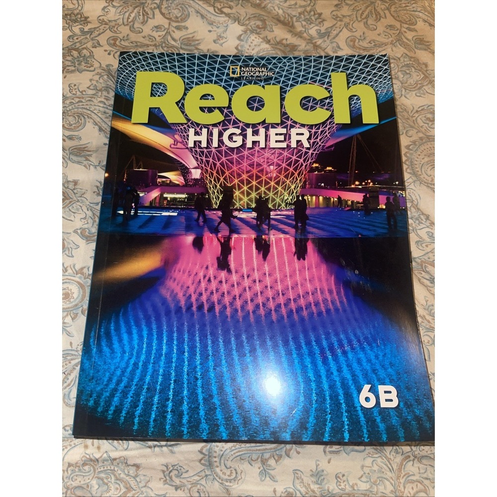 Reach Higher Student's Book‎ 6B Language, Literacy, Content